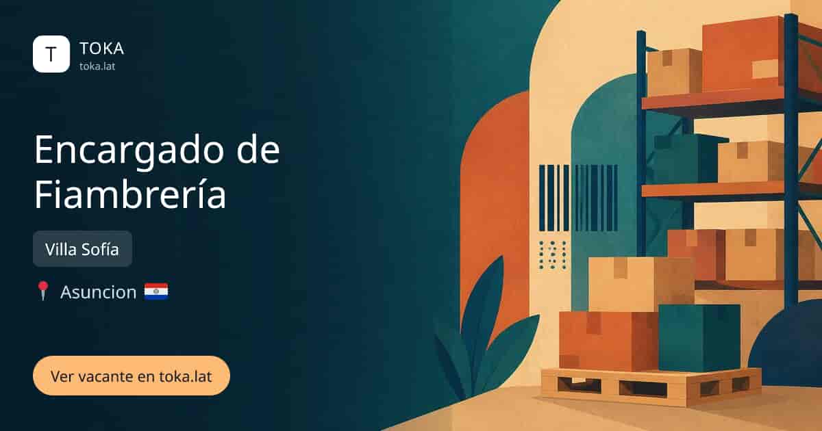 Vacante de Encargado de fiambrería en Asunción, Paraguay — Villa Sofía