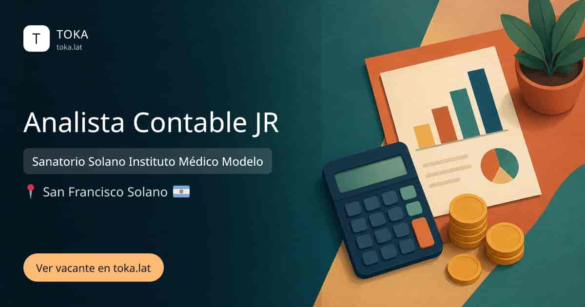 Vacante de Analista contable jr en San Francisco Solano, Argentina — Sanatorio Solano Instituto Médico Modelo