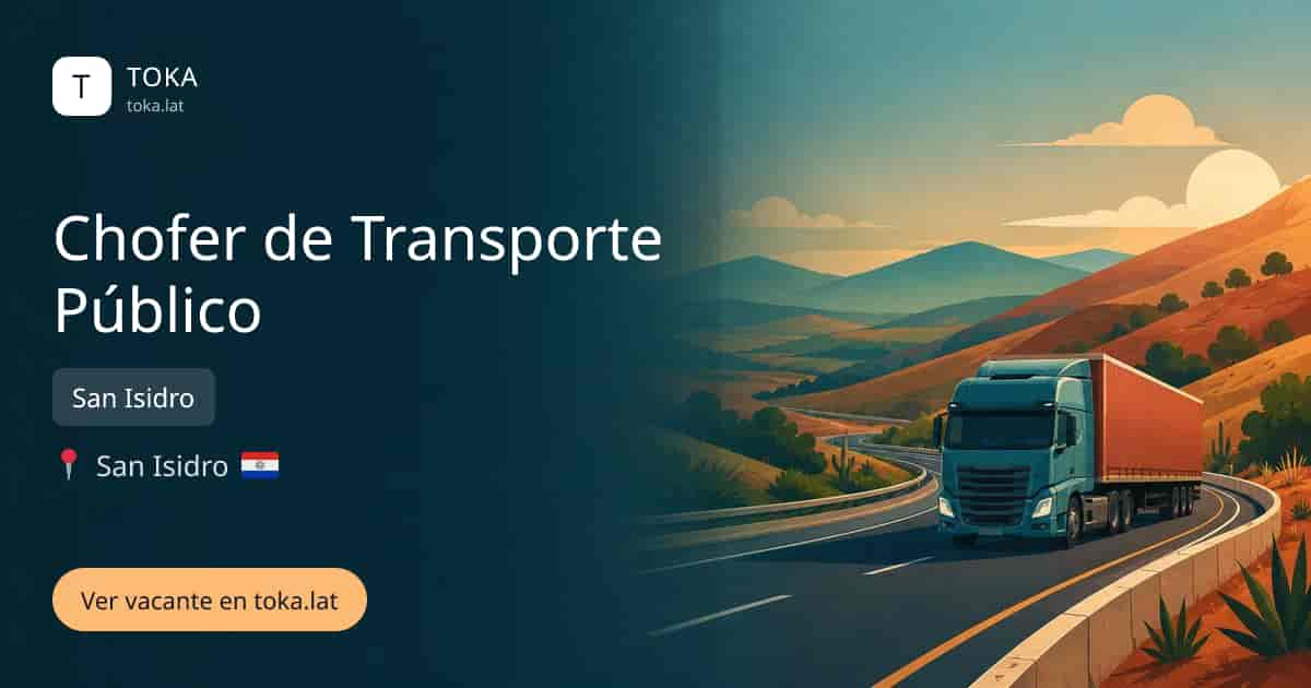 Vacante de Chofer de transporte público en Asunción, Paraguay — San Isidro