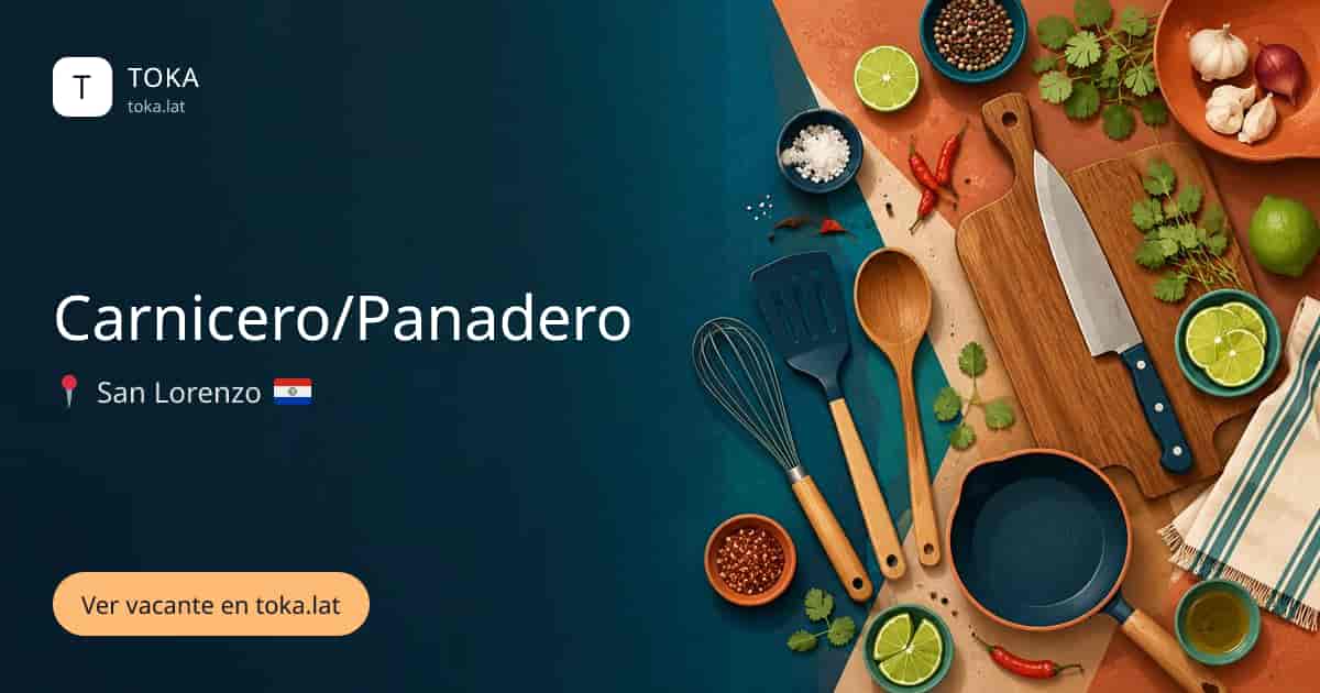Vacante de Carnicero/panadero en San Lorenzo, Paraguay