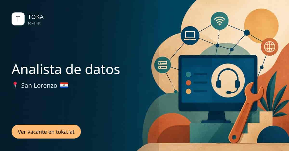 Vacante de Analista de datos en San Lorenzo, Paraguay