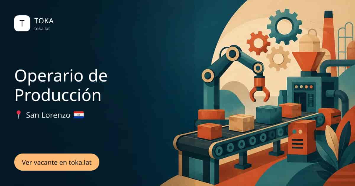 Vacante de Operario de producción en San Lorenzo, Paraguay