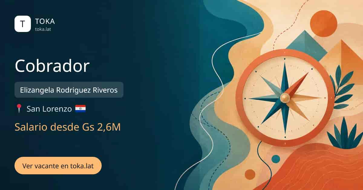Vacante de Cobrador en San Lorenzo, Paraguay — Elizangela Rodriguez Riveros, salario desde Gs 2,6M