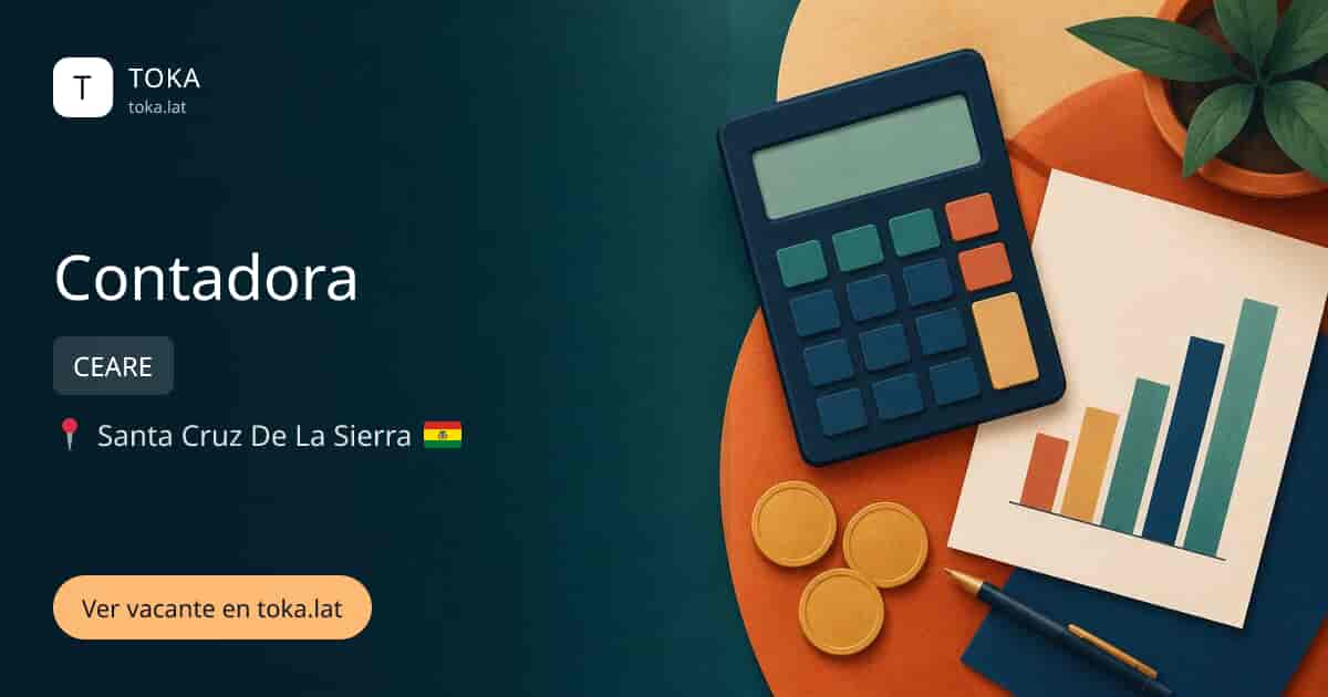 Vacante de Contadora en Santa Cruz de la Sierra, Bolivia — CEARE