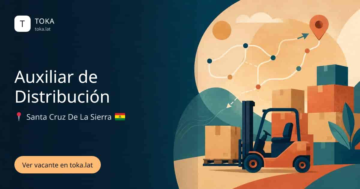 Vacante de Auxiliar de distribución en Santa Cruz de la Sierra, Bolivia