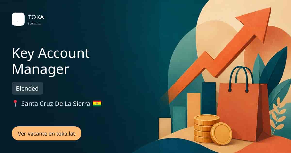 Vacante de Key account manager en Santa Cruz de la Sierra, Bolivia — Blended