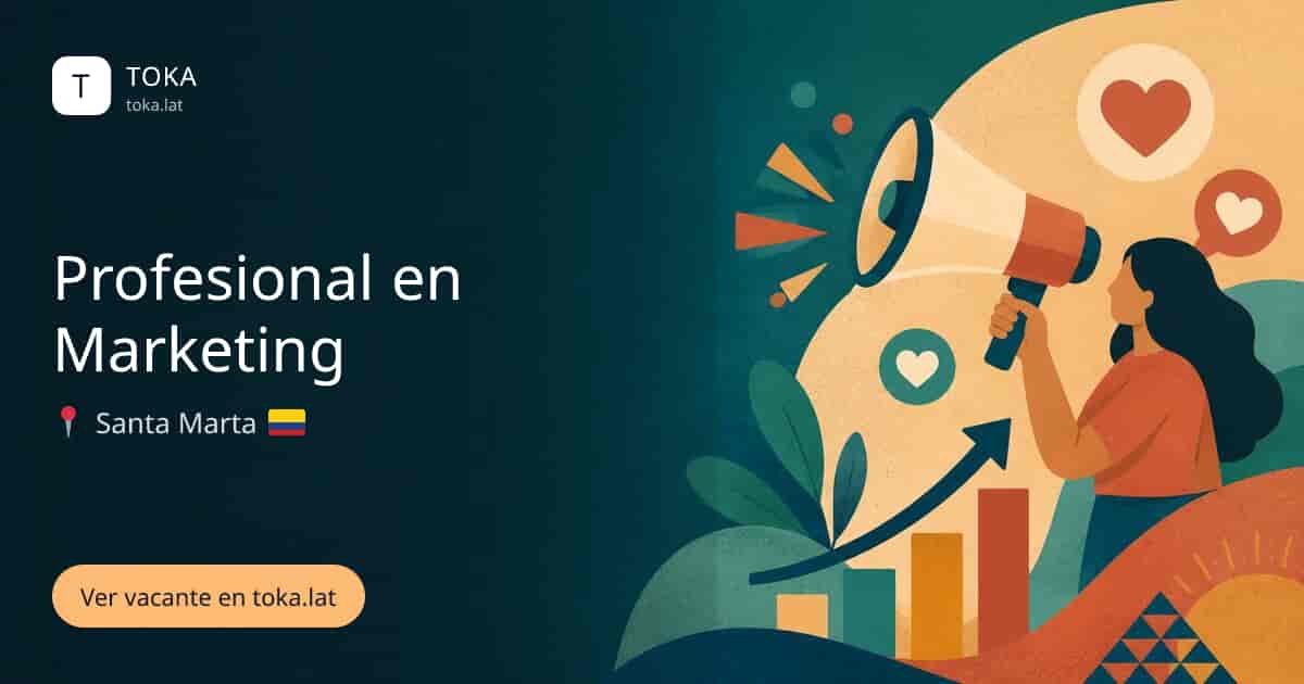 Vacante de Profesional en marketing en Santa Marta, Colombia