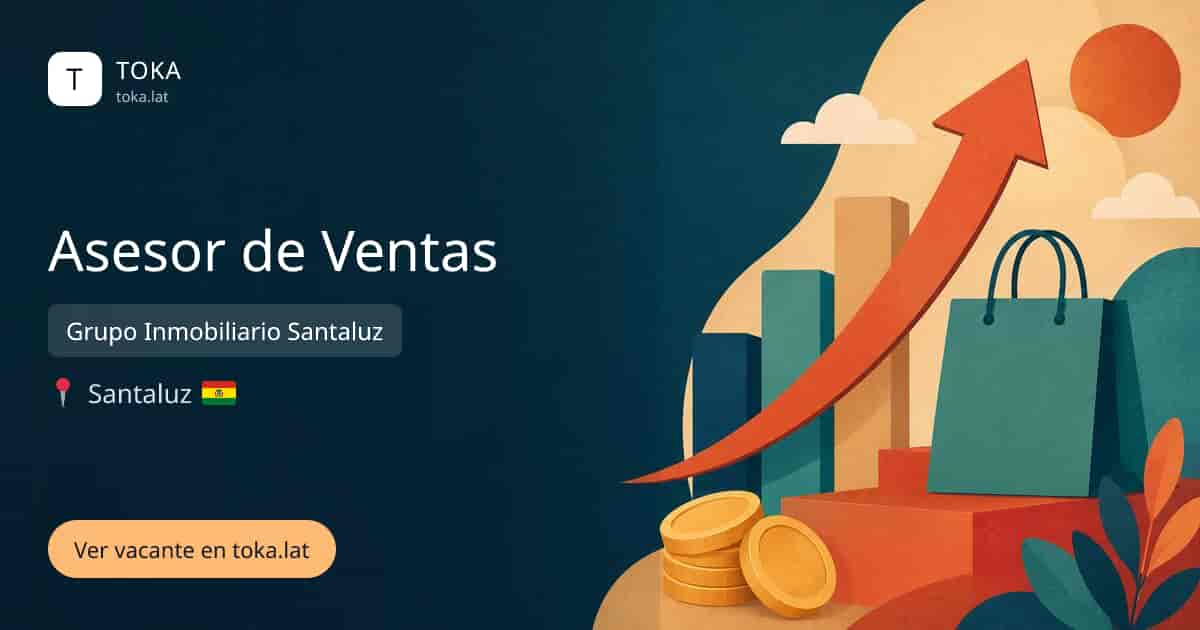 Vacante de Asesor de ventas en Santa Cruz de la Sierra, Bolivia — Grupo Inmobiliario Santaluz