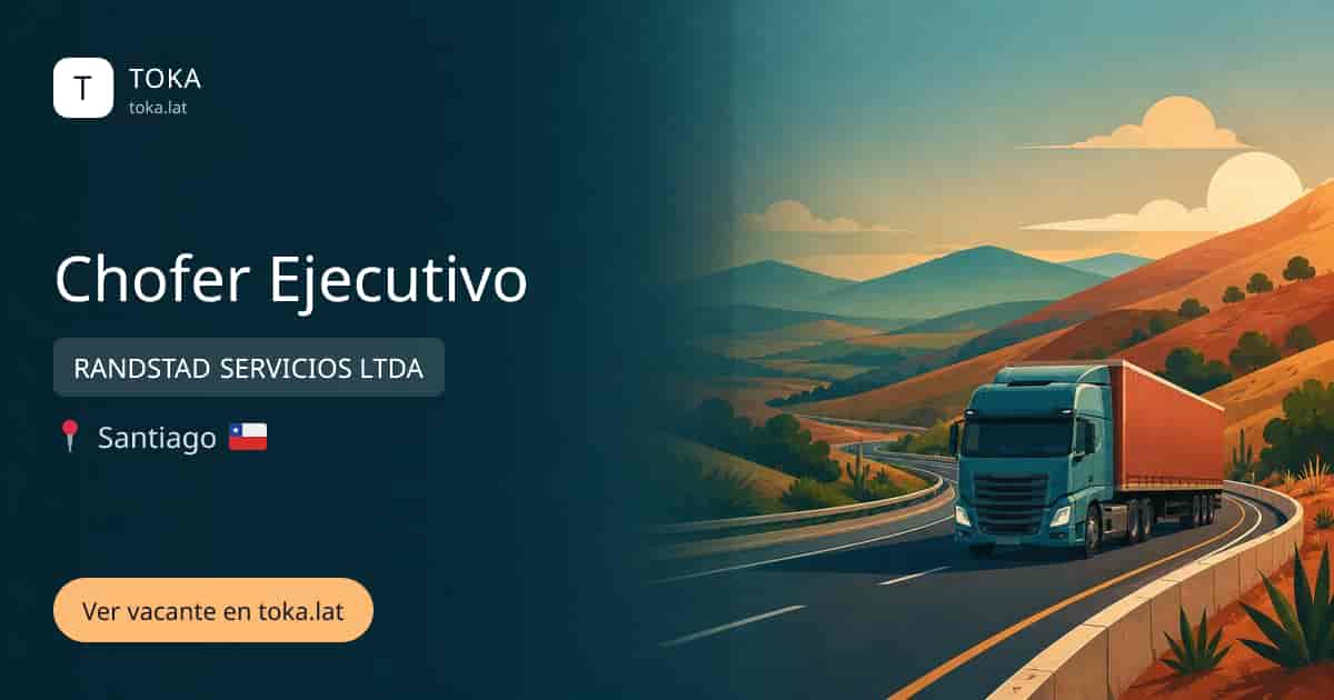 Vacante de Chofer ejecutivo en Santiago, Chile — RANDSTAD SERVICIOS LTDA