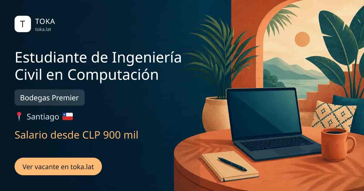 Vacante de Estudiante de ingeniería civil en computación en Santiago, Chile — Bodegas Premier, salario desde CLP 900 mil