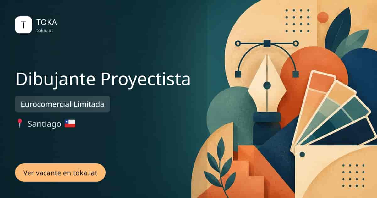 Vacante de Dibujante proyectista en Santiago, Chile — Eurocomercial Limitada