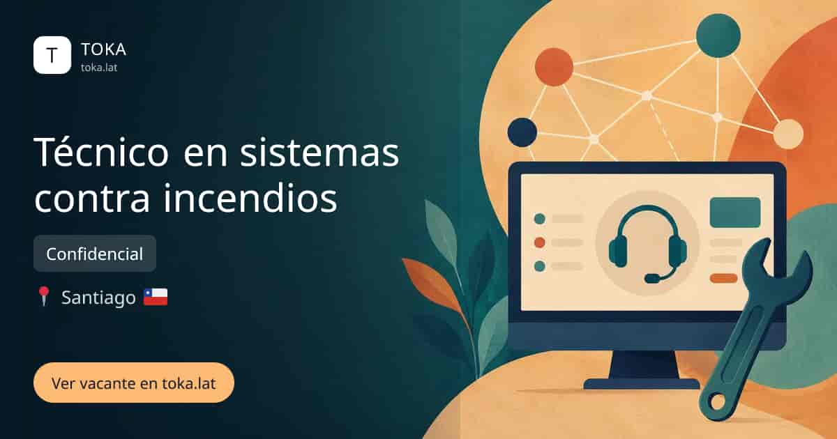 Vacante de Técnico en sistemas contra incendios en Santiago, Chile — Confidencial