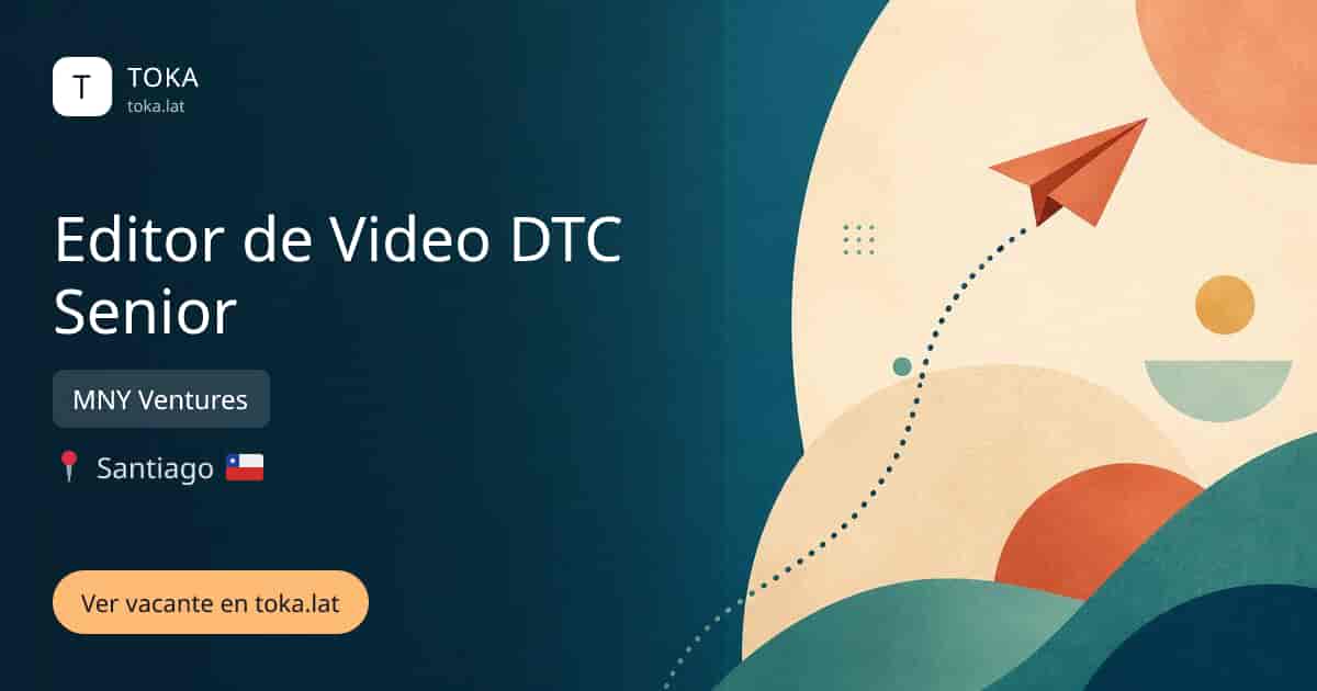 Vacante de Editor de video dtc senior en Santiago, Chile — MNY Ventures