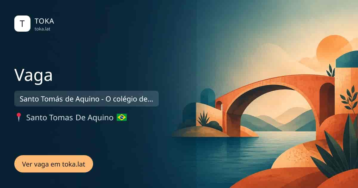 Vaga de Vaga em Santo Tomás de Aquino, Brasil — Santo Tomás de Aquino - O colégio de Fátima