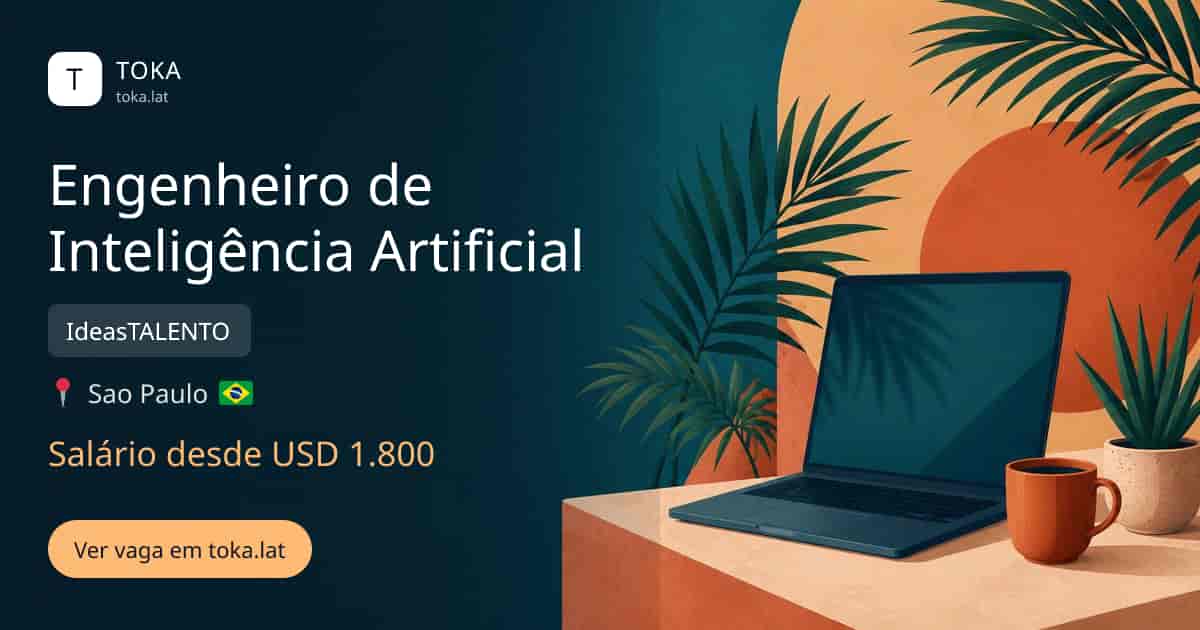 Vaga de Engenheiro de inteligência artificial em Sao Paulo, Brasil — IdeasTALENTO, salário desde USD 1.800