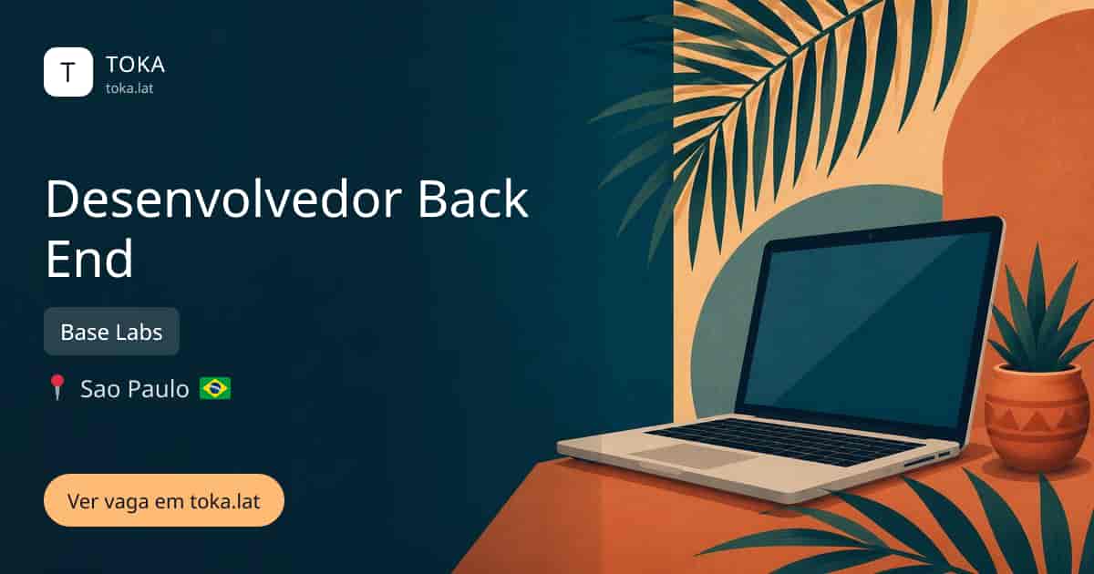 Vaga de Desenvolvedor back end em Sao Paulo, Brasil — Base Labs