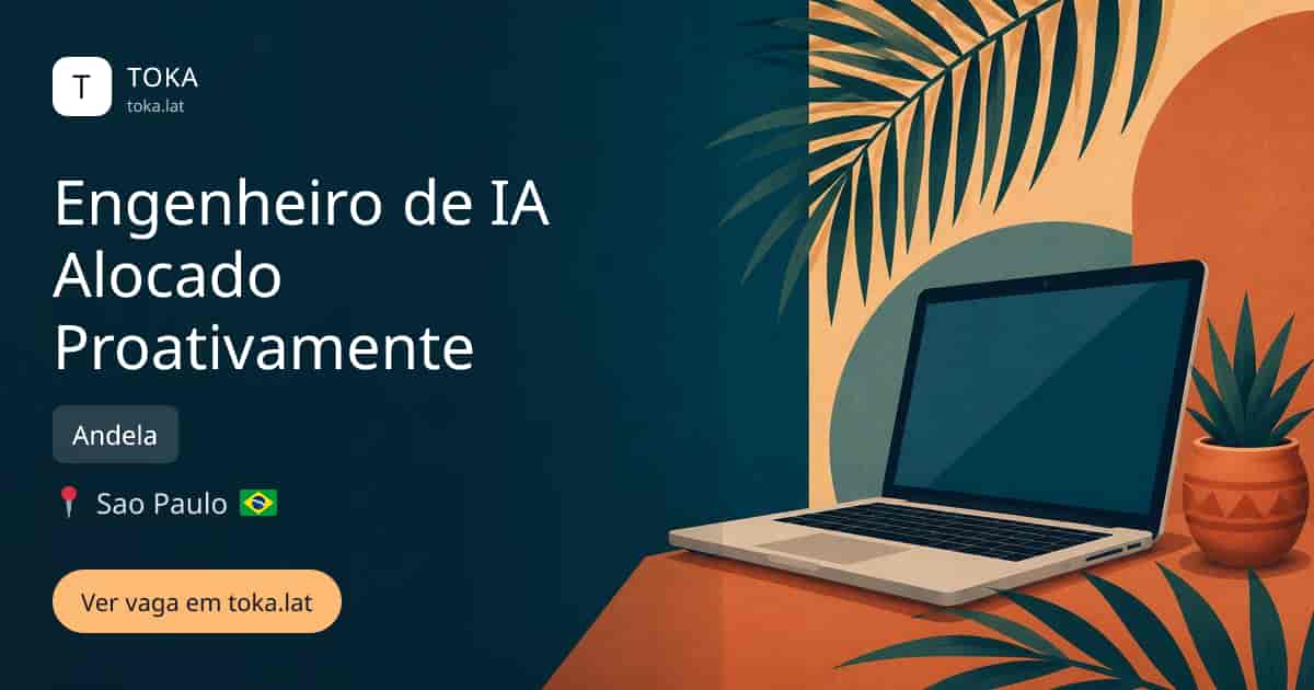Vaga de Engenheiro de ia alocado proativamente em Sao Paulo, Brasil — Andela