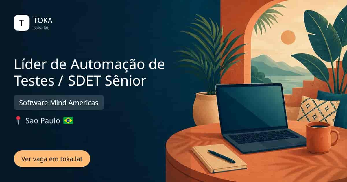 Vaga de Líder de automação de testes / sdet sênior em Sao Paulo, Brasil — Software Mind Americas