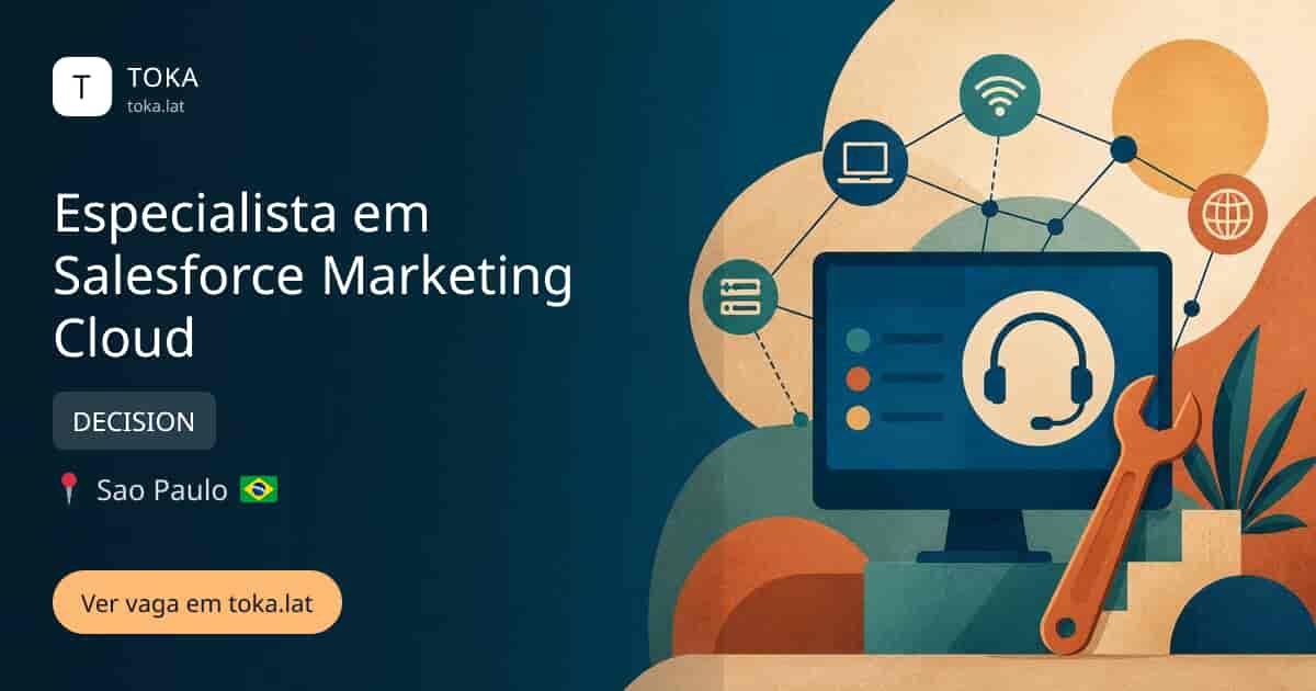 Vaga de Especialista em salesforce marketing cloud em Sao Paulo, Brasil — DECISION