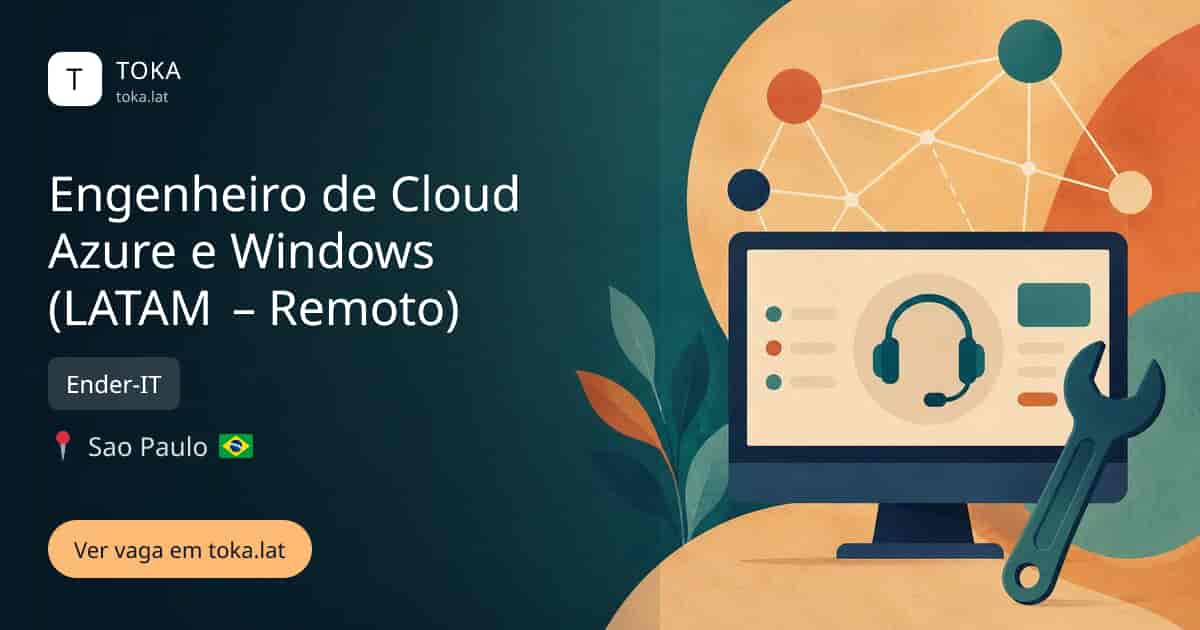 Vaga de Engenheiro de cloud azure e windows (latam – remoto) em Sao Paulo, Brasil — Ender-IT