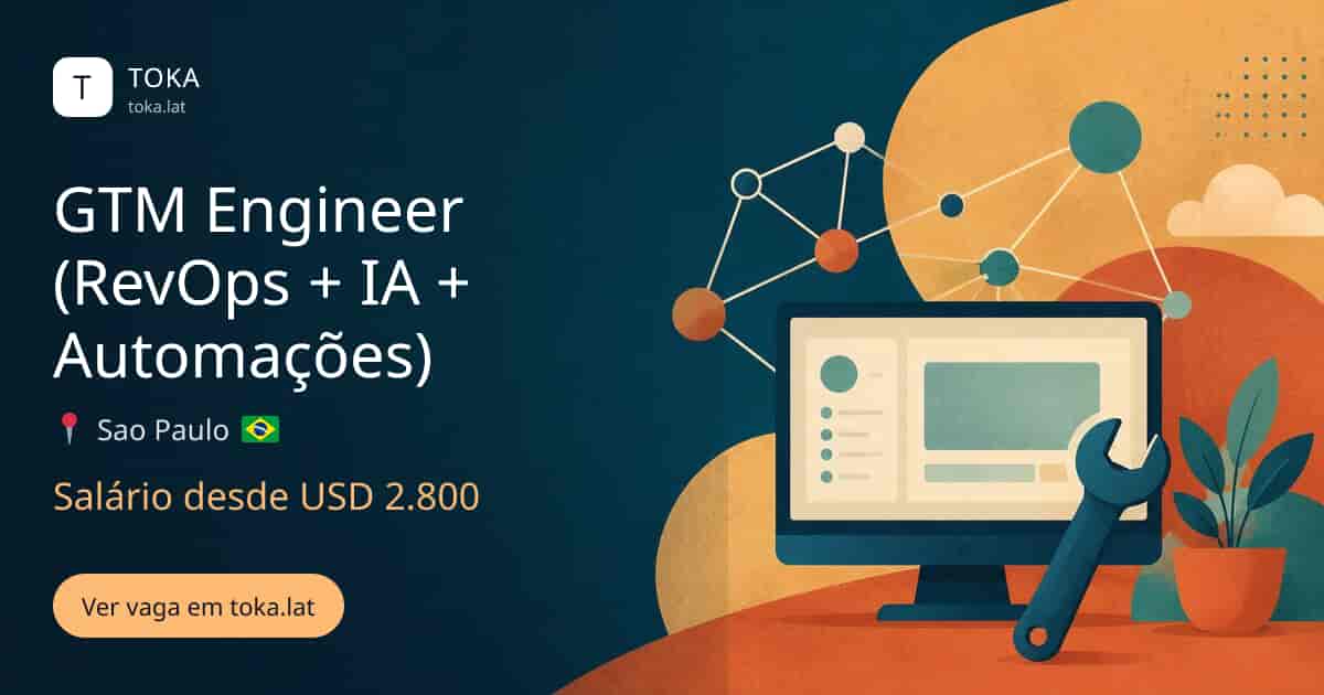 Vaga de Gtm engineer (revops + ia + automações) em Sao Paulo, Brasil, salário desde USD 2.800