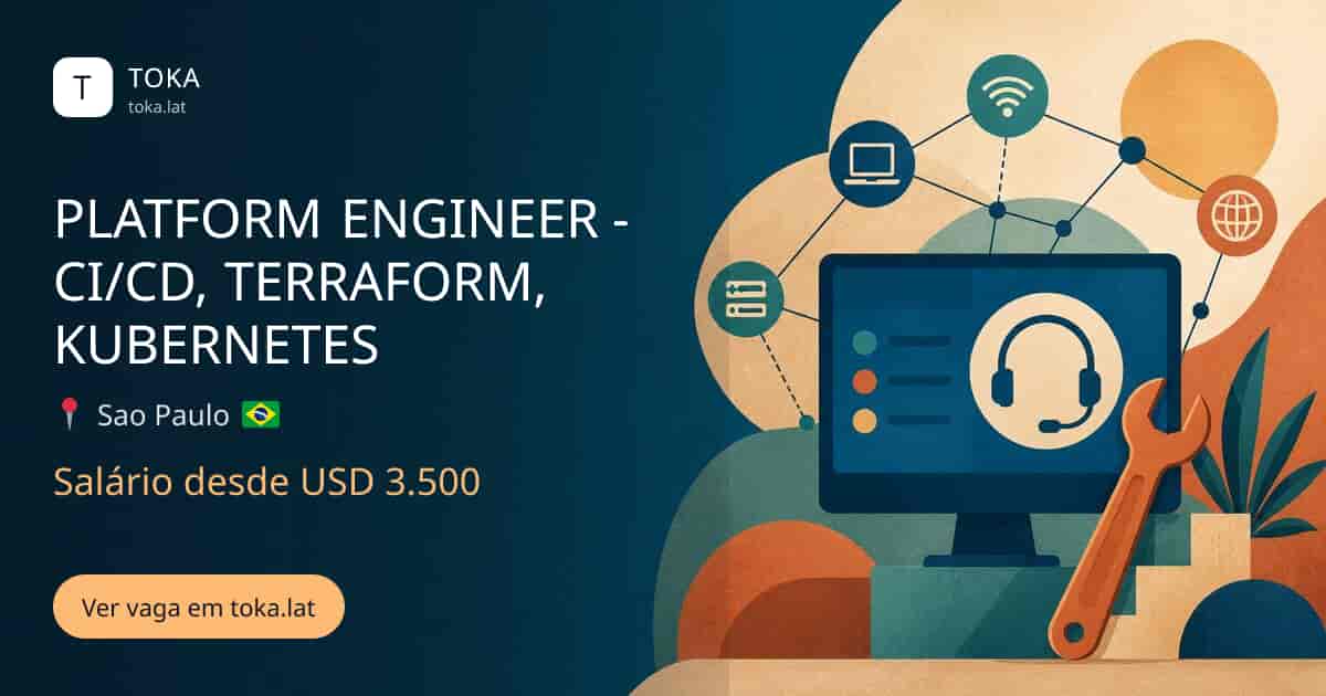Vaga de Platform engineer - ci/cd, terraform, kubernetes em Sao Paulo, Brasil, salário desde USD 3.500