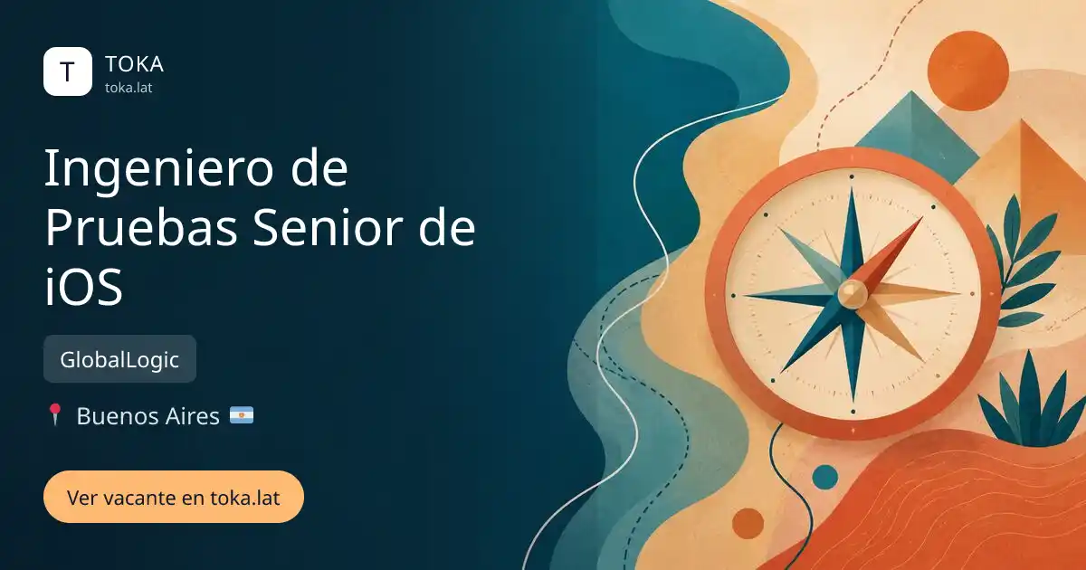 Vacante de Ingeniero de pruebas senior de ios en Buenos Aires, Argentina — GlobalLogic
