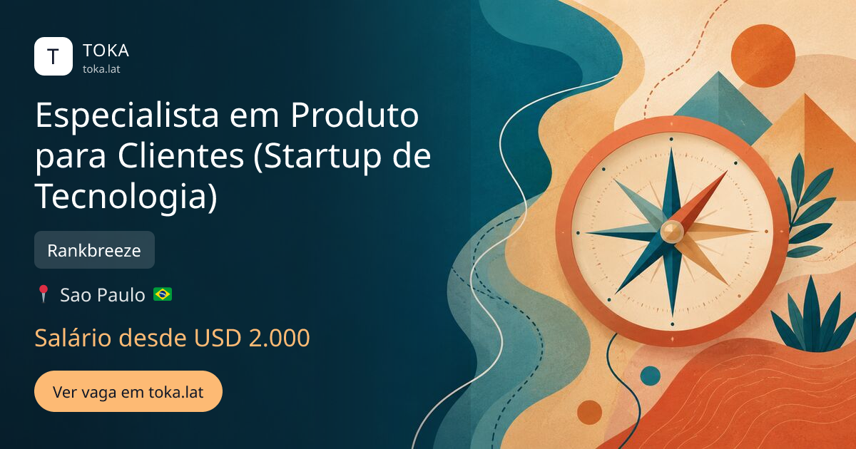 Vaga de Especialista em produto para clientes (startup de tecnologia) em Sao Paulo, Brasil — Rankbreeze, salário desde USD 2.000