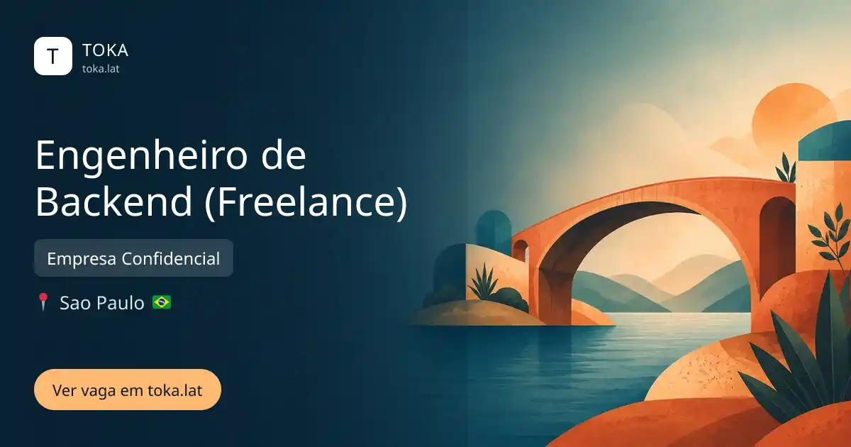 Vaga de Engenheiro de backend (freelance) em Sao Paulo, Brasil — Empresa Confidencial