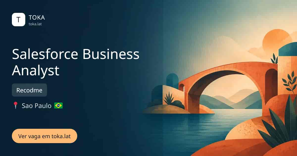 Vaga de Salesforce business analyst em Sao Paulo, Brasil — Recodme