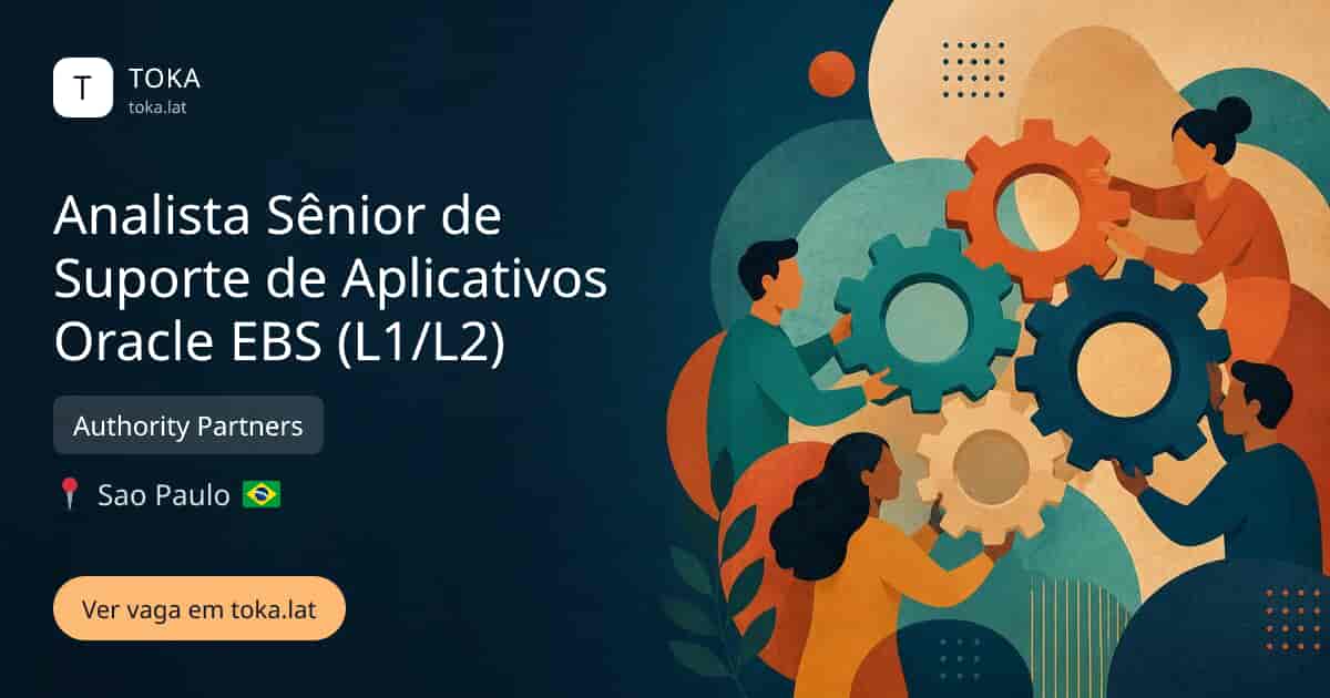 Vaga de Analista sênior de suporte de aplicativos oracle ebs (l1/l2) em Sao Paulo, Brasil — Authority Partners