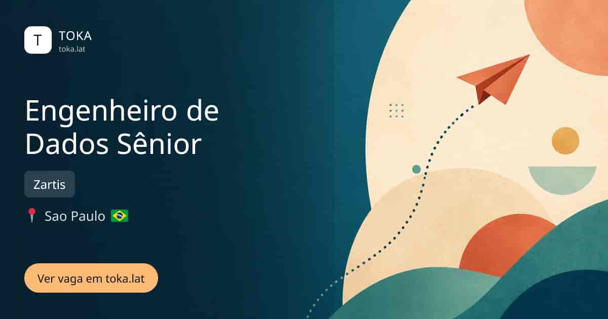 Vaga de Engenheiro de dados sênior em Sao Paulo, Brasil — Zartis