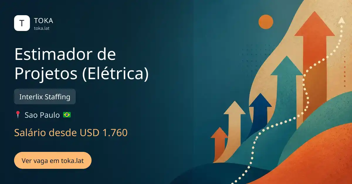 Vaga de Estimador de projetos (elétrica) em Sao Paulo, Brasil — Interlix Staffing, salário desde USD 1.760