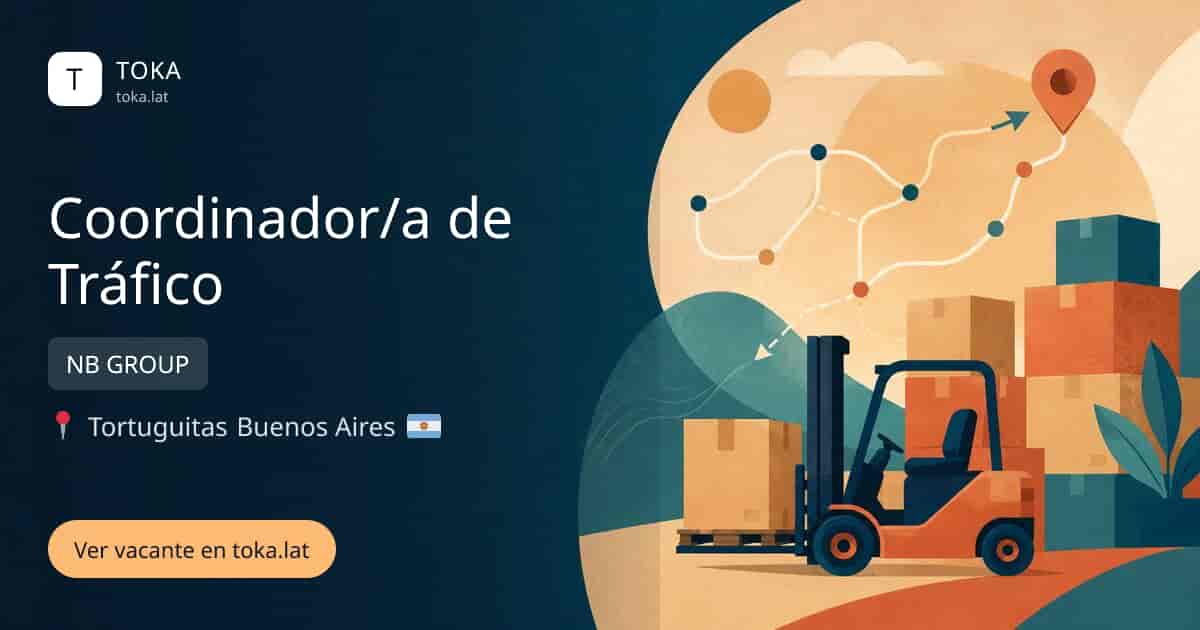 Vacante de Coordinador/a de tráfico en Tortuguitas, Argentina — NB GROUP