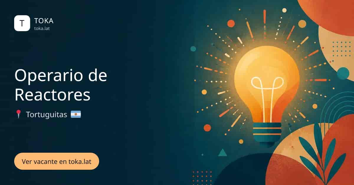 Vacante de Operario de reactores en Tortuguitas, Argentina