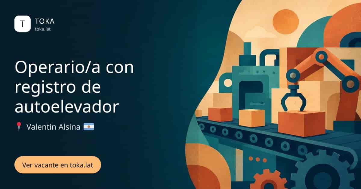 Vacante de Operario/a con registro de autoelevador en Valentín Alsina, Argentina