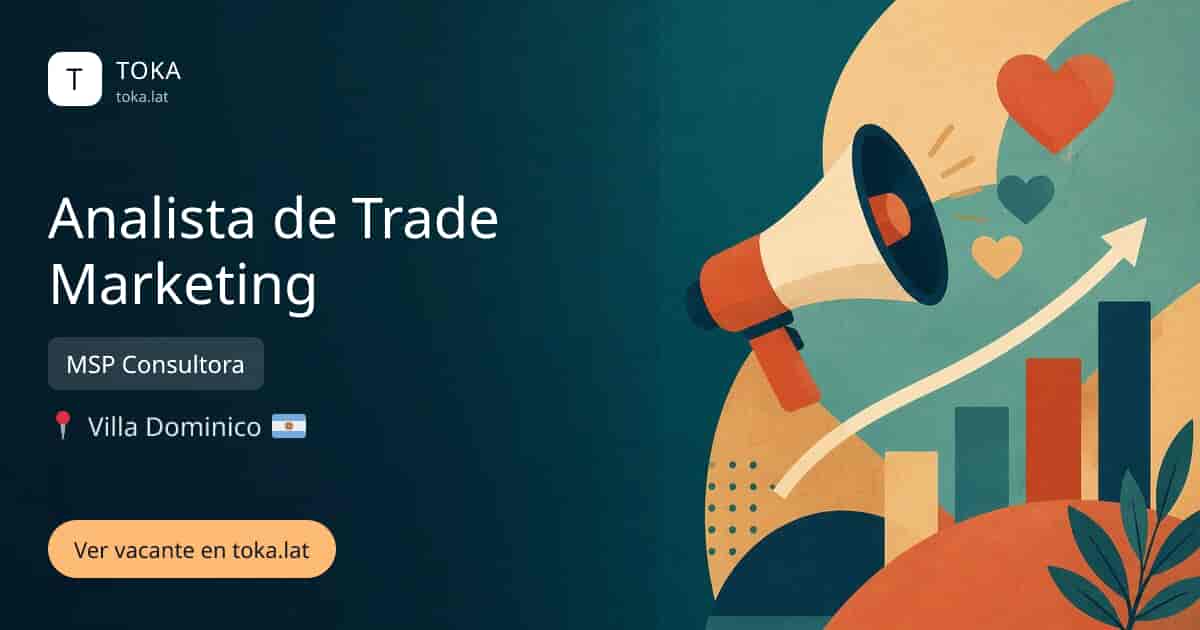 Vacante de Analista de trade marketing en Villa Dominico, Argentina — MSP Consultora