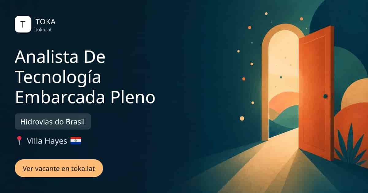 Vacante de Analista de tecnología embarcada pleno en Villa Hayes, Paraguay — Hidrovias do Brasil