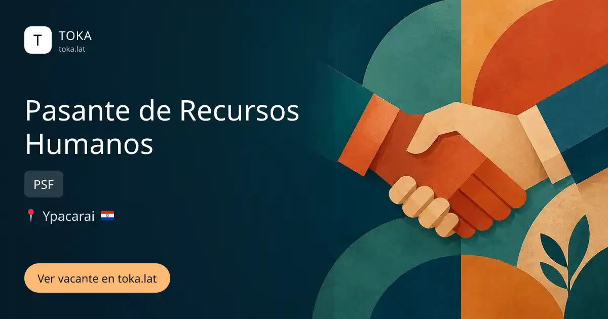 Vacante de Pasante de recursos humanos en Ypacaraí, Paraguay — PSF