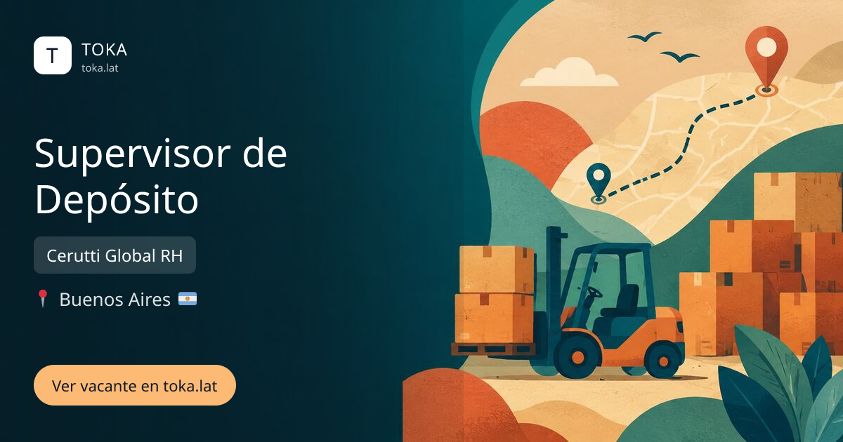 Vacante de Supervisor de depósito en Buenos Aires, Argentina — Cerutti Global RH