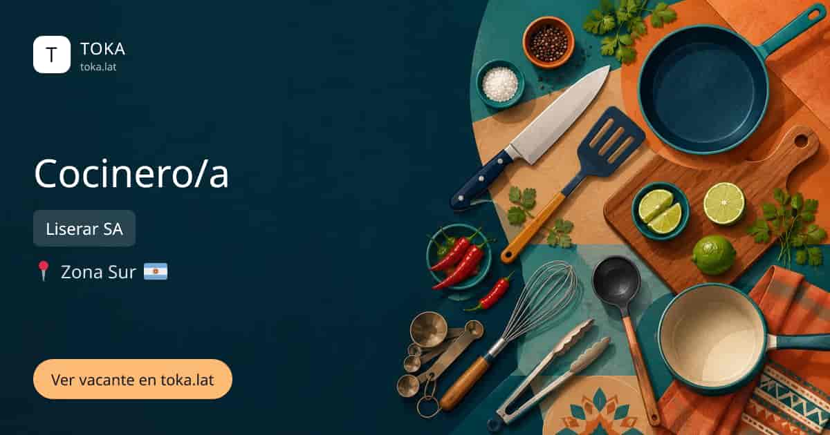 Vacante de Cocinero/a en Buenos Aires, Argentina — Liserar SA